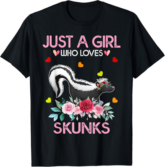 Skunk Grils Gift Just A Girl Who Loves Skunks T-Shirt - T-Shirt | Black