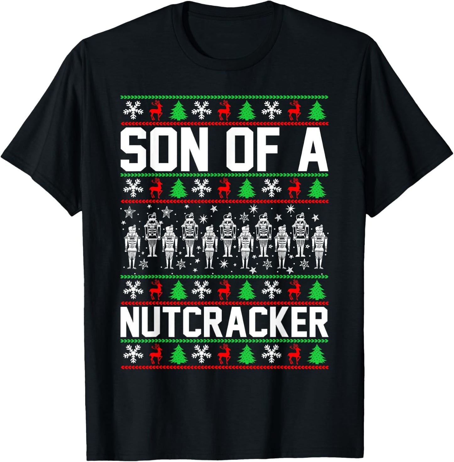 Son Of A Nutcracker T-Shirt - T-Shirt | Black