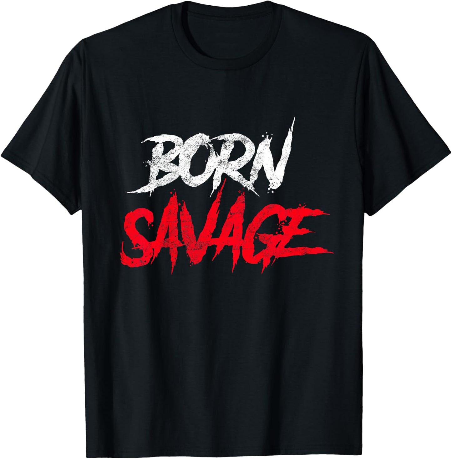Born Savage Savage for Boys Girls Toddler Gift T-Shirt - T-Shirt | Black