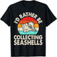 I'd Rather Be Collecting Seashells T-Shirt - T-Shirt | Black