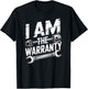 I Am The Warranty Auto Mechanic Engine Car Parts Enthusiast T-Shirt - T-Shirt | Black