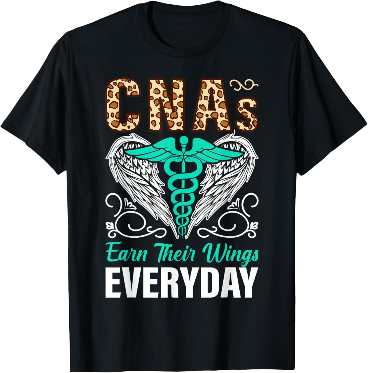 CNAs Earn Their Wings Everyday T-Shirt - T-Shirt | Black