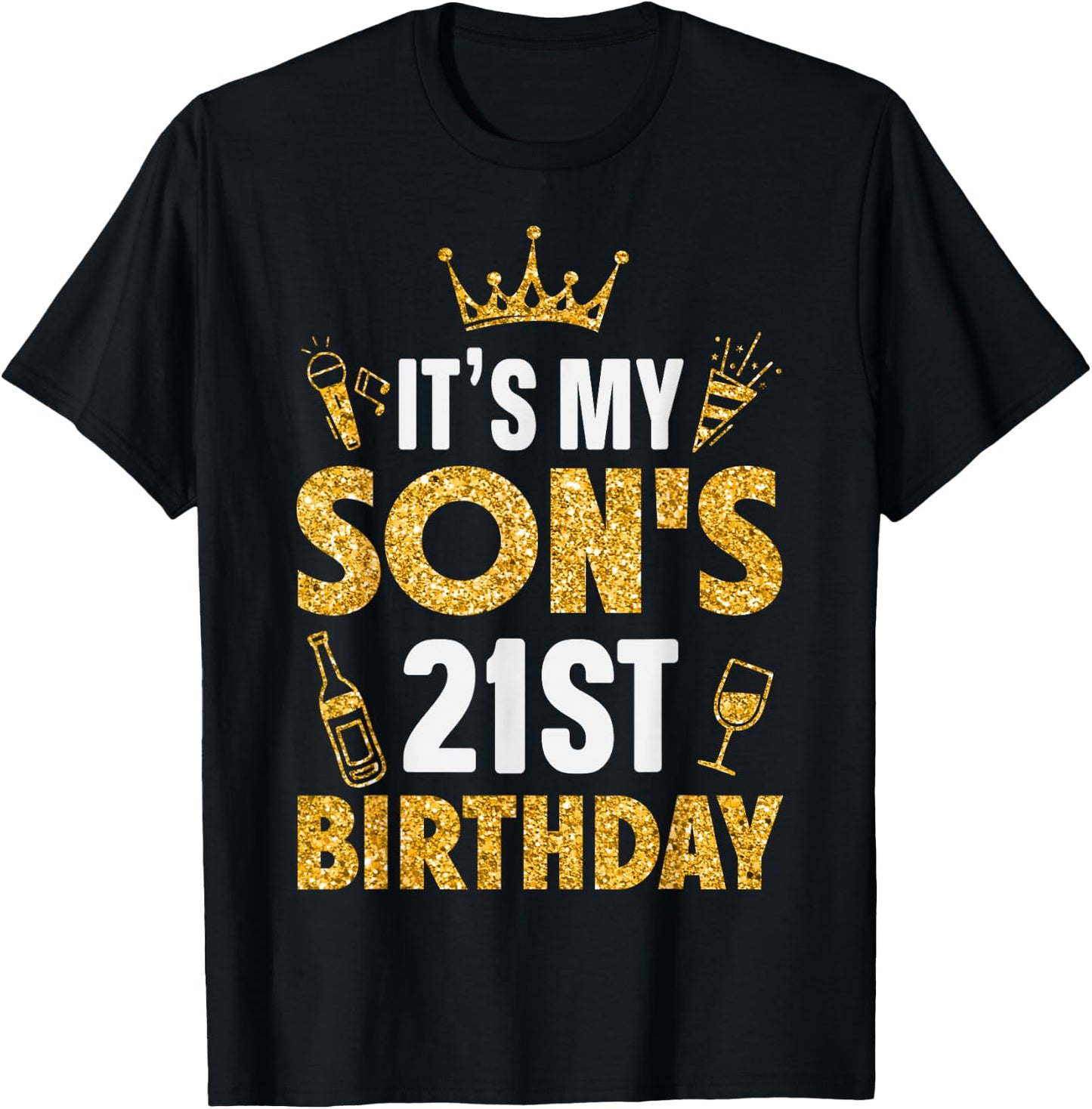 Son It's My Son's 21st Birthday 2004 21 Years Old T-Shirt - T-Shirt | Black