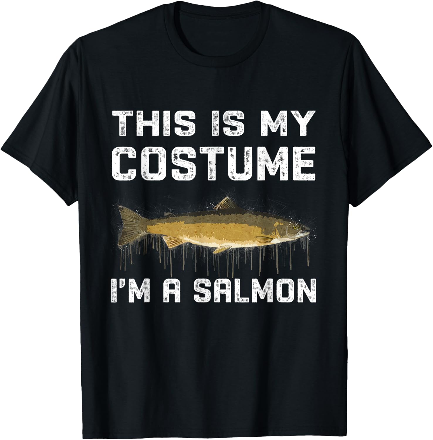 This Is My Costume I'm A Salmon Halloween Costume T-Shirt - T-Shirt | Black
