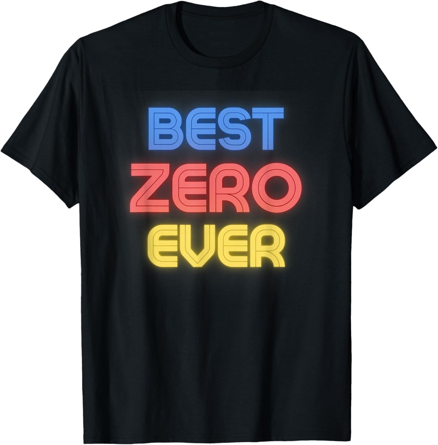 Best Zero Ever - Funny Zero Name Zero T-Shirt - T-Shirt | Black