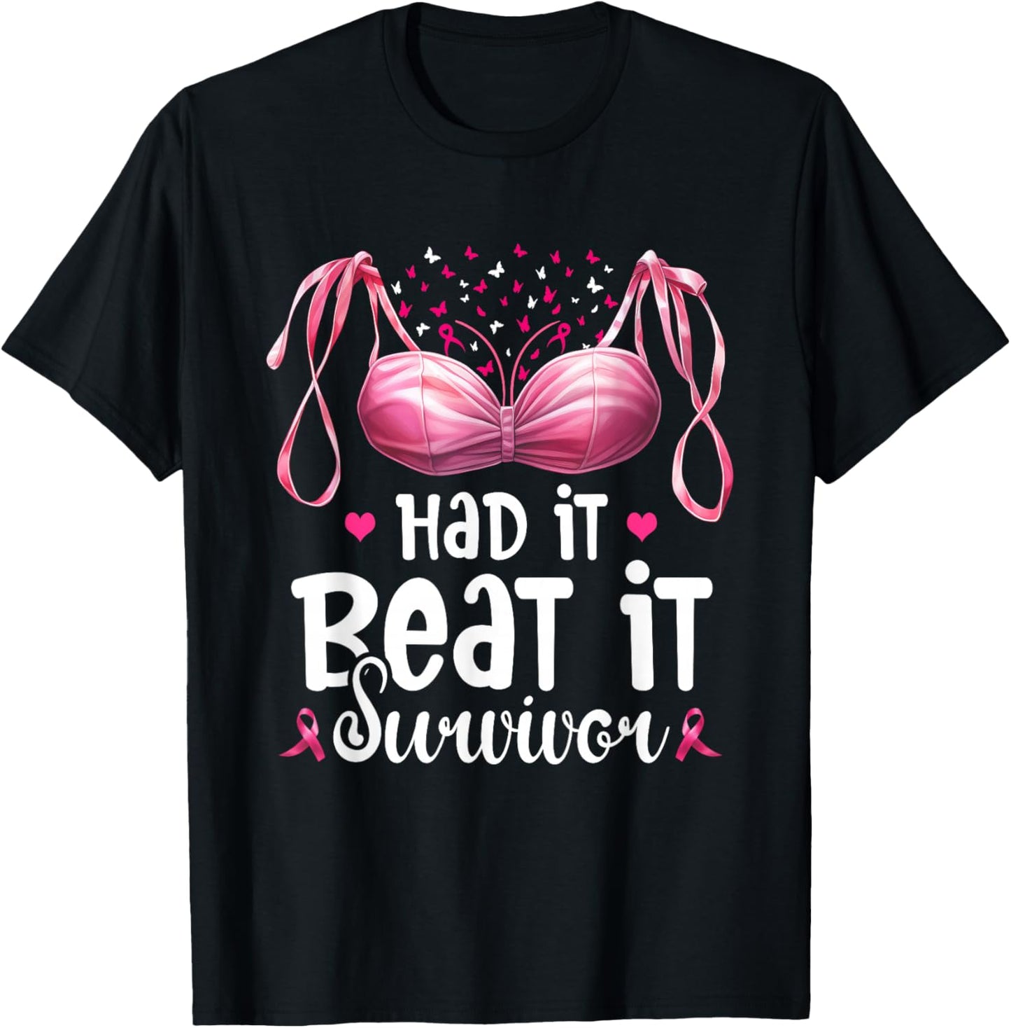 Breast Cancer I Had It I Beat It Survivor Pink Ribbon Bra T-Shirt - T-Shirt | Black