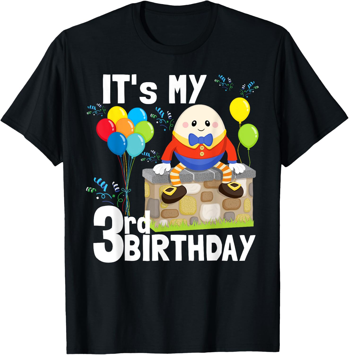 Humpty Dumpty Nursery Song Rhyme Toddler 3rd Birthday Party T-Shirt - T-Shirt | Black