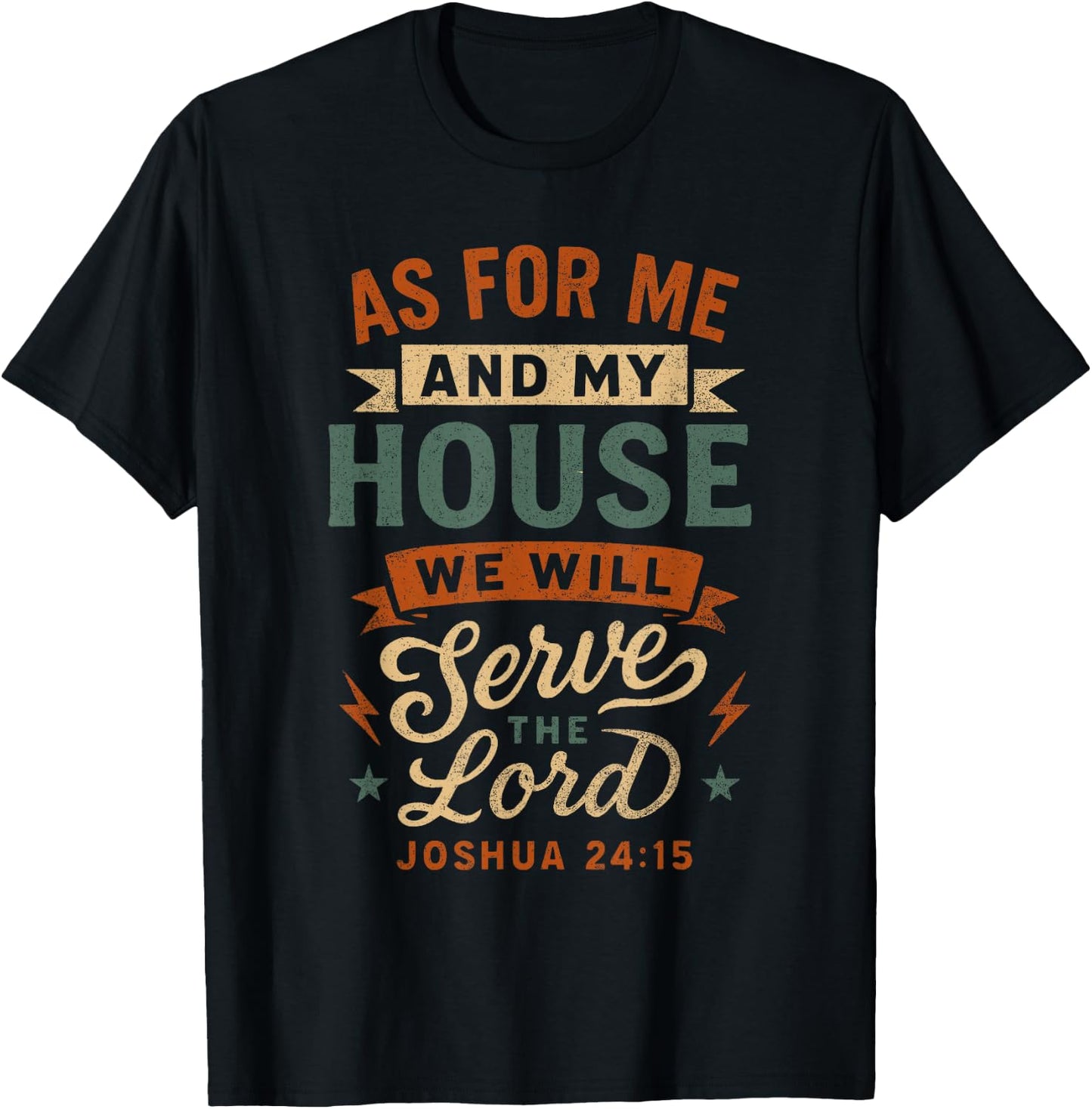 Ask for Me and My House Joshua 24 15 - Vintage Christian T-Shirt - T-Shirt | Black