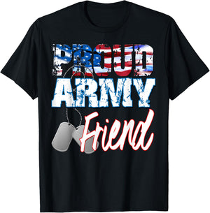 Proud Patriotic USA Army Friend USA Flag Military Men Women T-Shirt - T-Shirt | Black