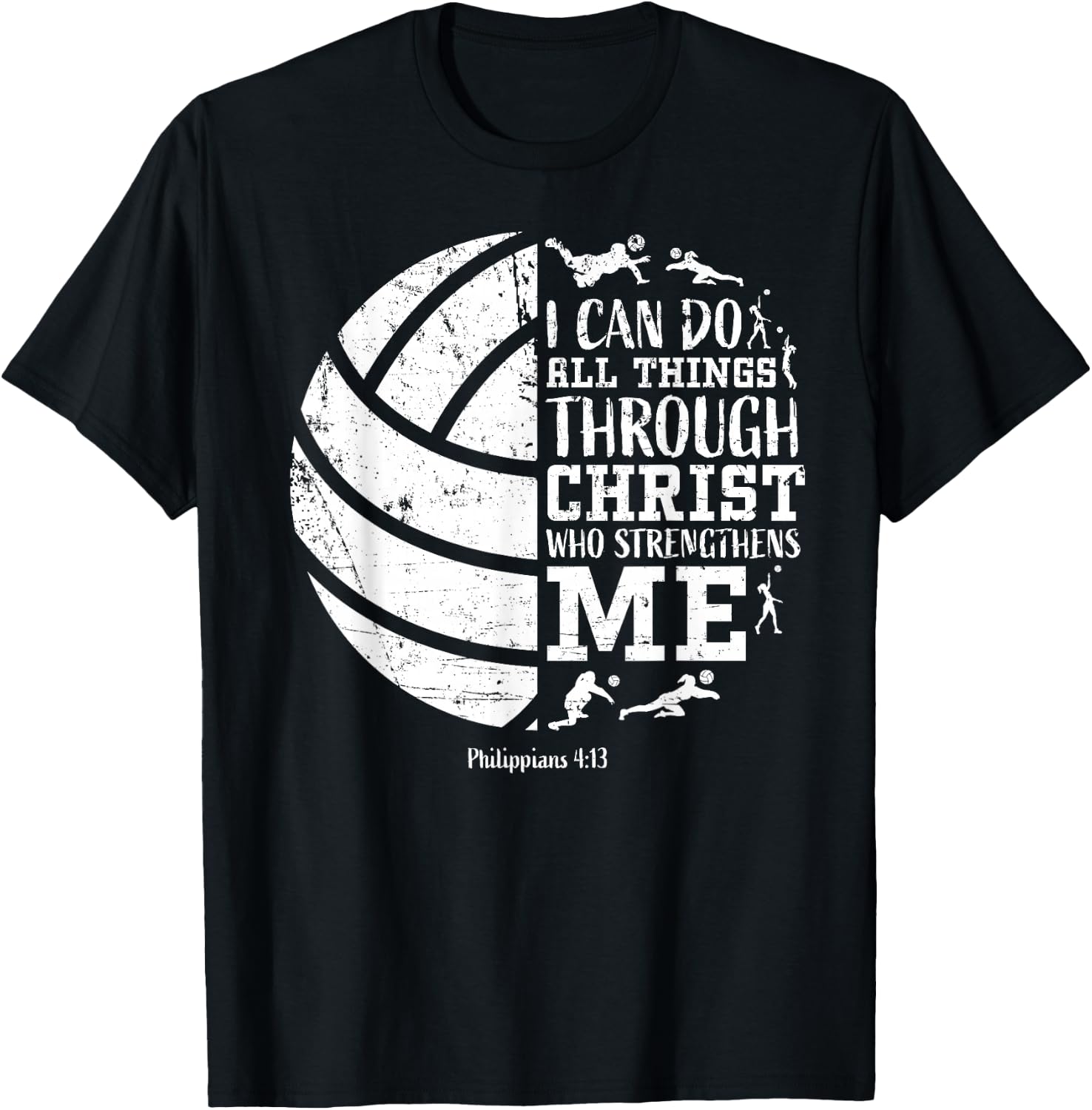 Cute Philippians 4 13 Volleyball I Can Do All Things Graphic T-Shirt - T-Shirt | Black