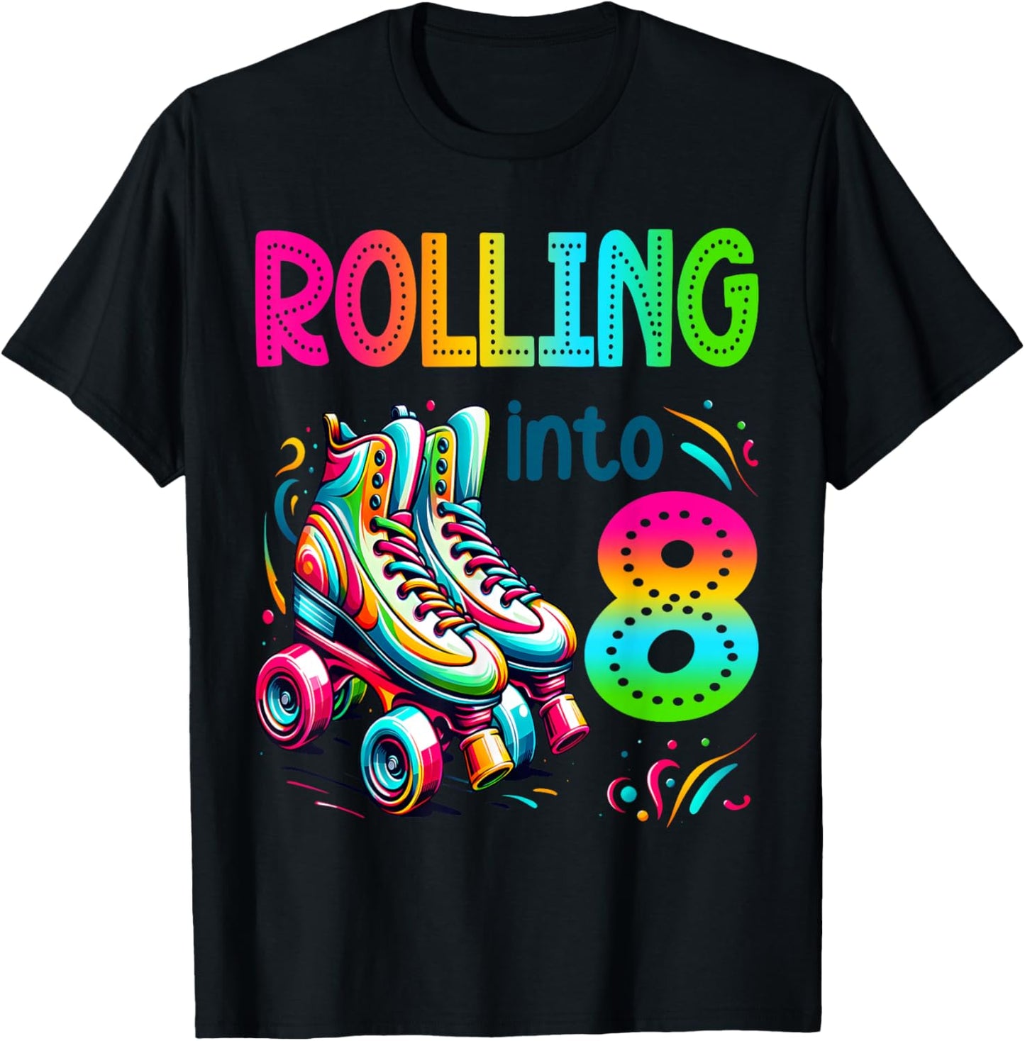 Rolling Into 8 Years Old Roller Skating 8th Birthday Kids T-Shirt - T-Shirt | Black