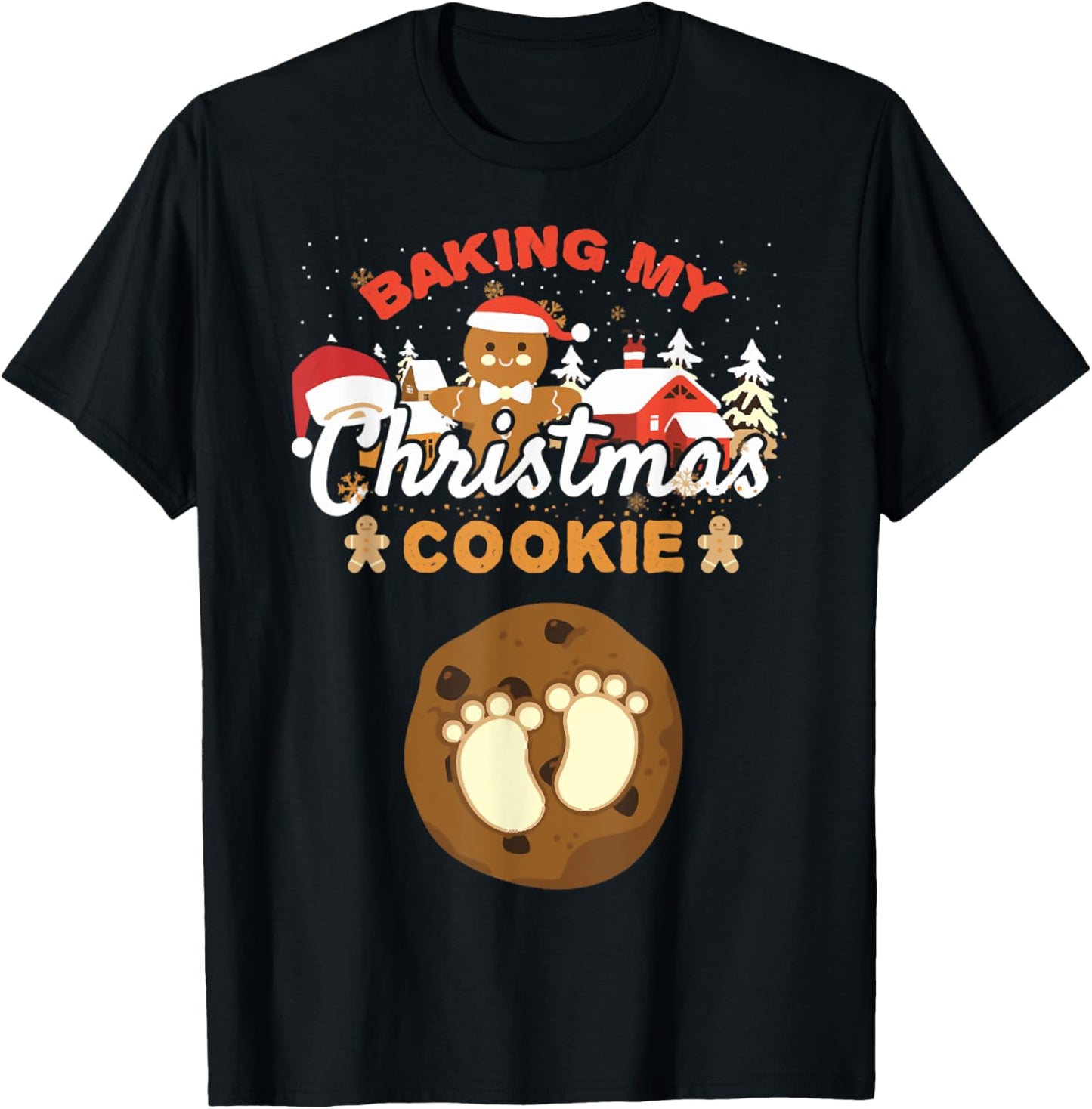 Baking My Christmas Cookies Pregnancy Xmas Gingerbread T-Shirt - T-Shirt | Black