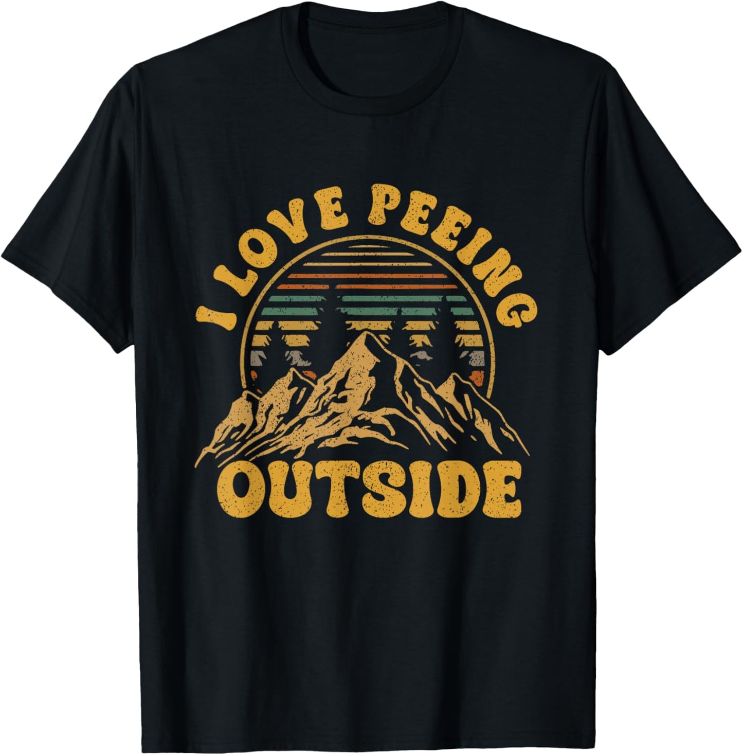 I Love Peeing Outside Funny Camping Shirts Hiking T-Shirt - T-Shirt | Black