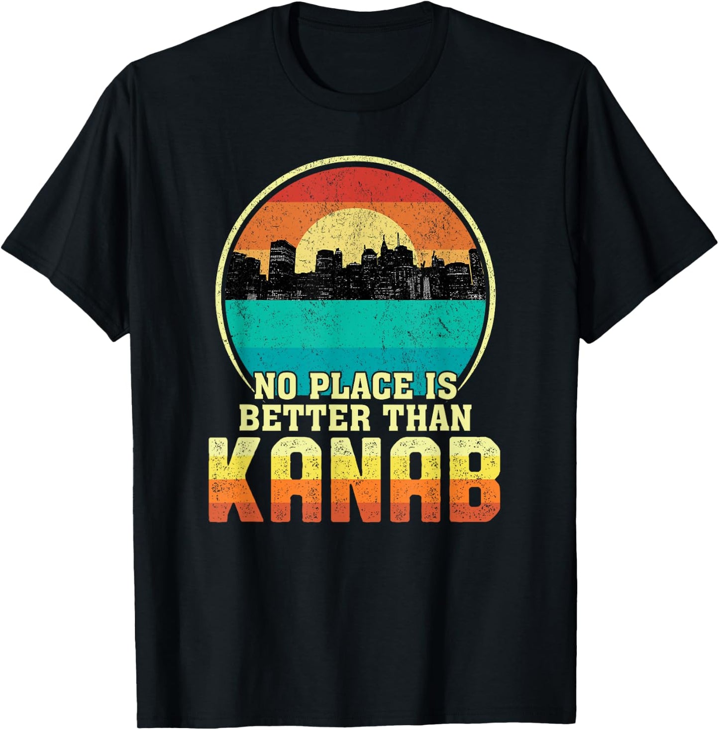 No Place is Better than Kanab Utah Vintage Sunset UT Nature T-Shirt - T-Shirt | Black
