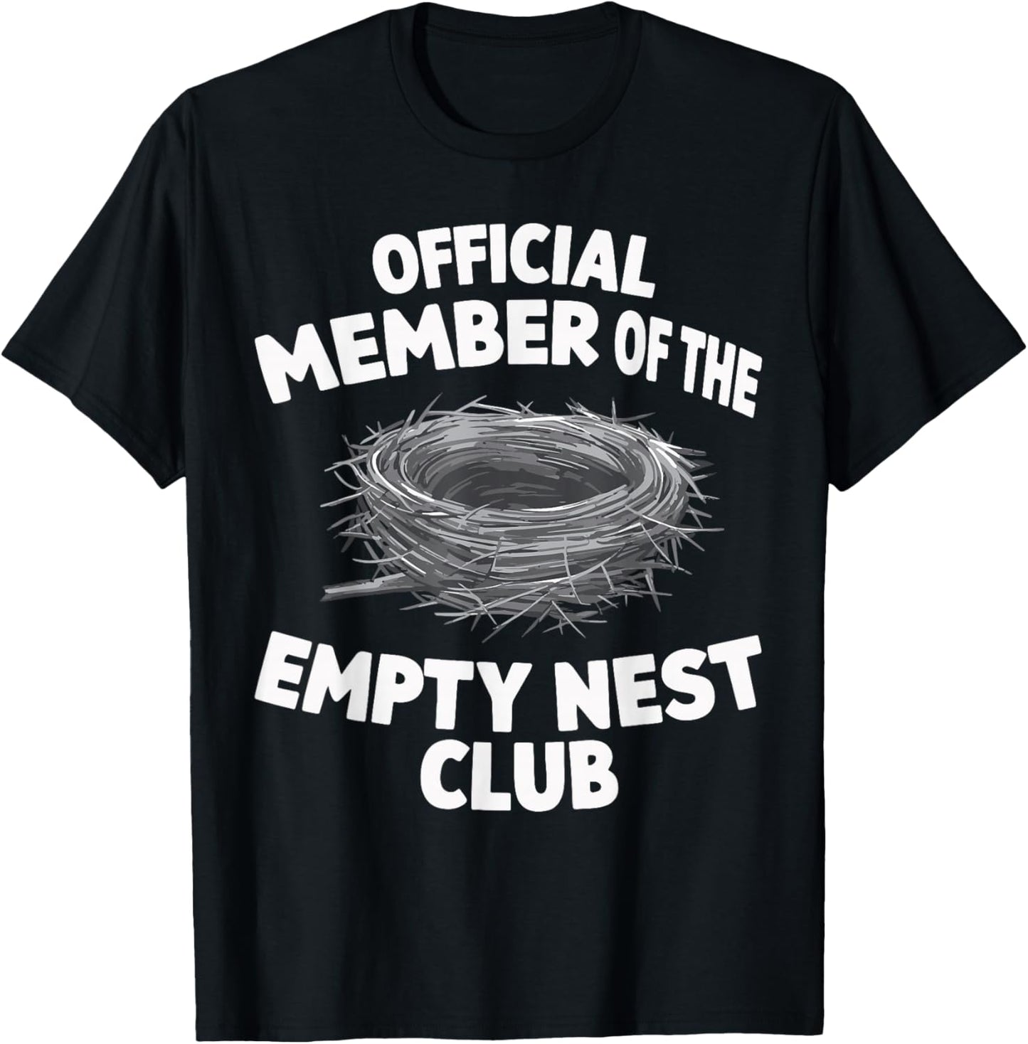 Official Member of the Empty Nest Club T-Shirt - T-Shirt | Black