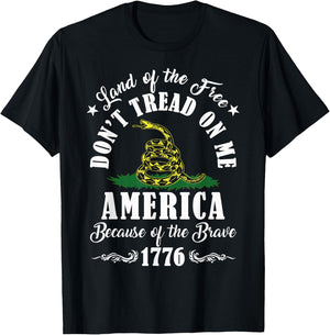 Land of Free Don’t Tread On Me American Because of The Brave T-Shirt - T-Shirt | Black