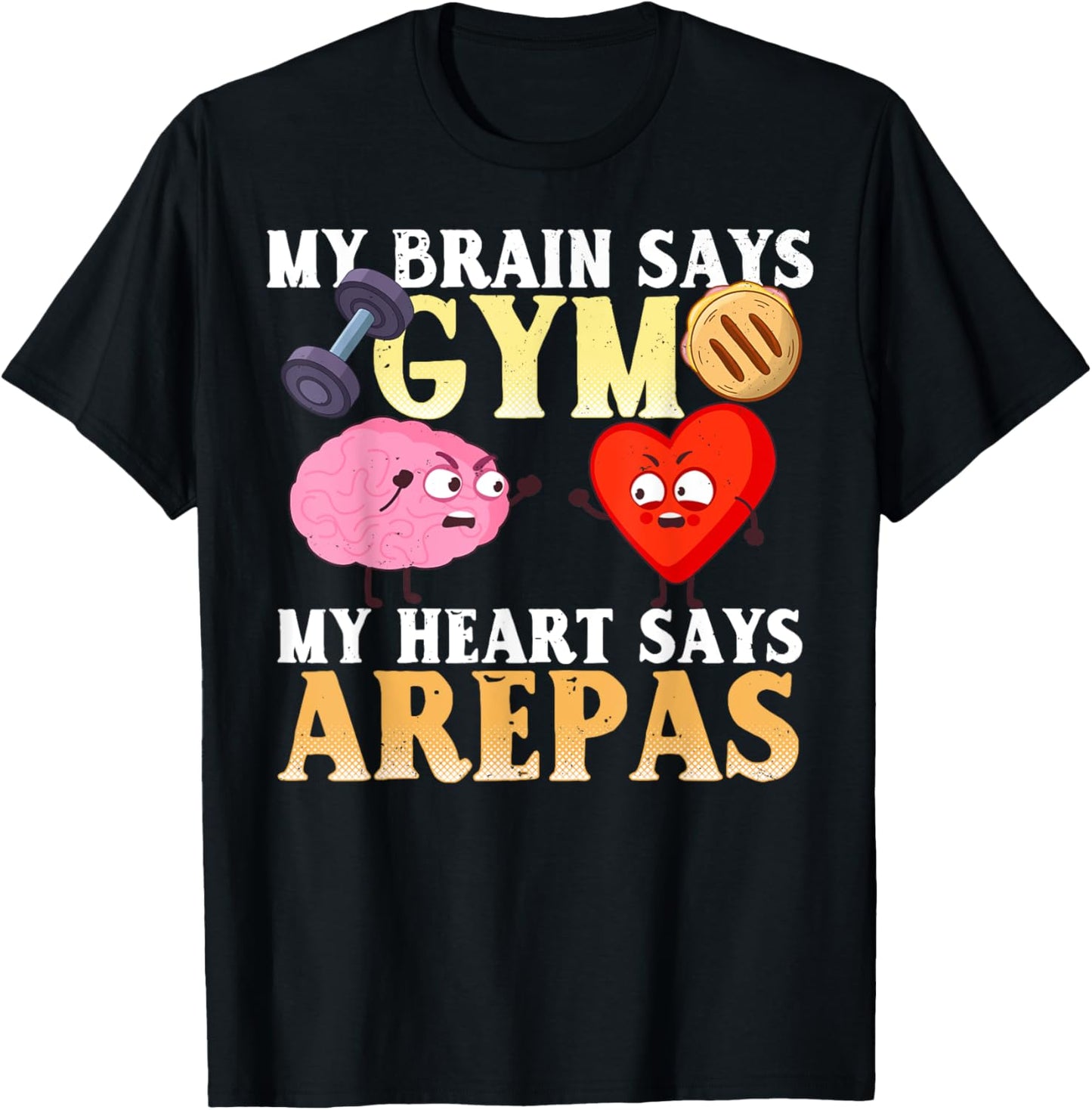 Funny Arepa Gym Gift Shirt Funny Arepas Saying T-Shirt - T-Shirt | Black