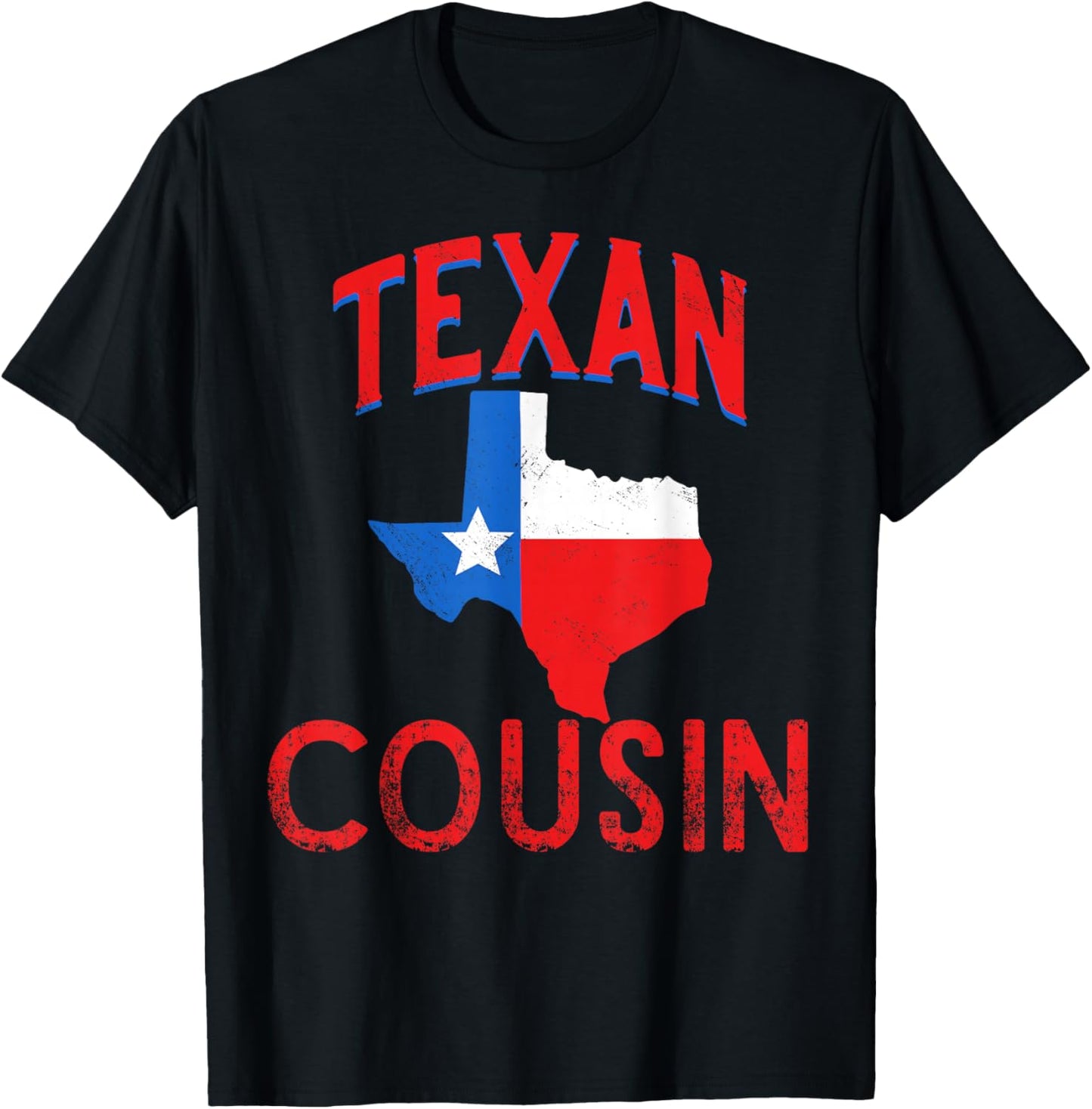Texan Cousin Flag Proud Vintage Texas T-Shirt - T-Shirt | Black
