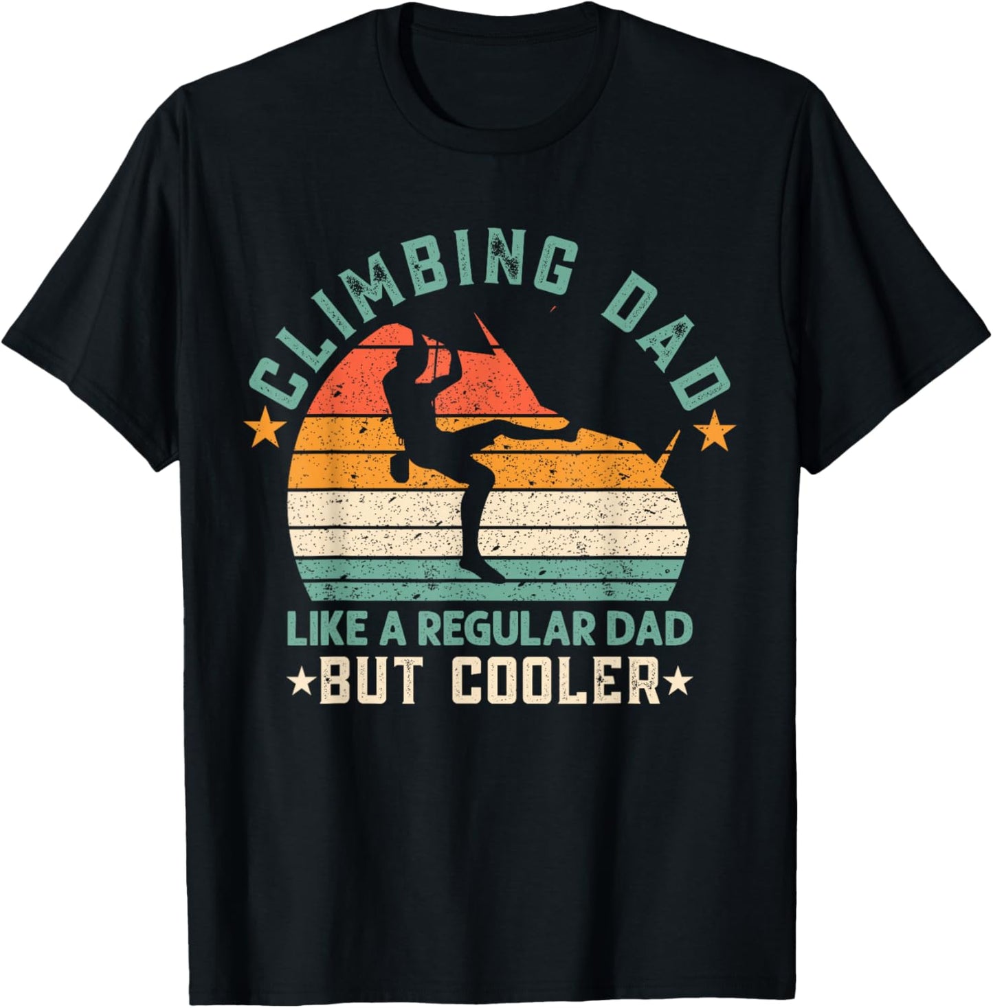 Rock Climbing Dad Boulder Mountain Adventure Bouldering T-Shirt - T-Shirt | Black
