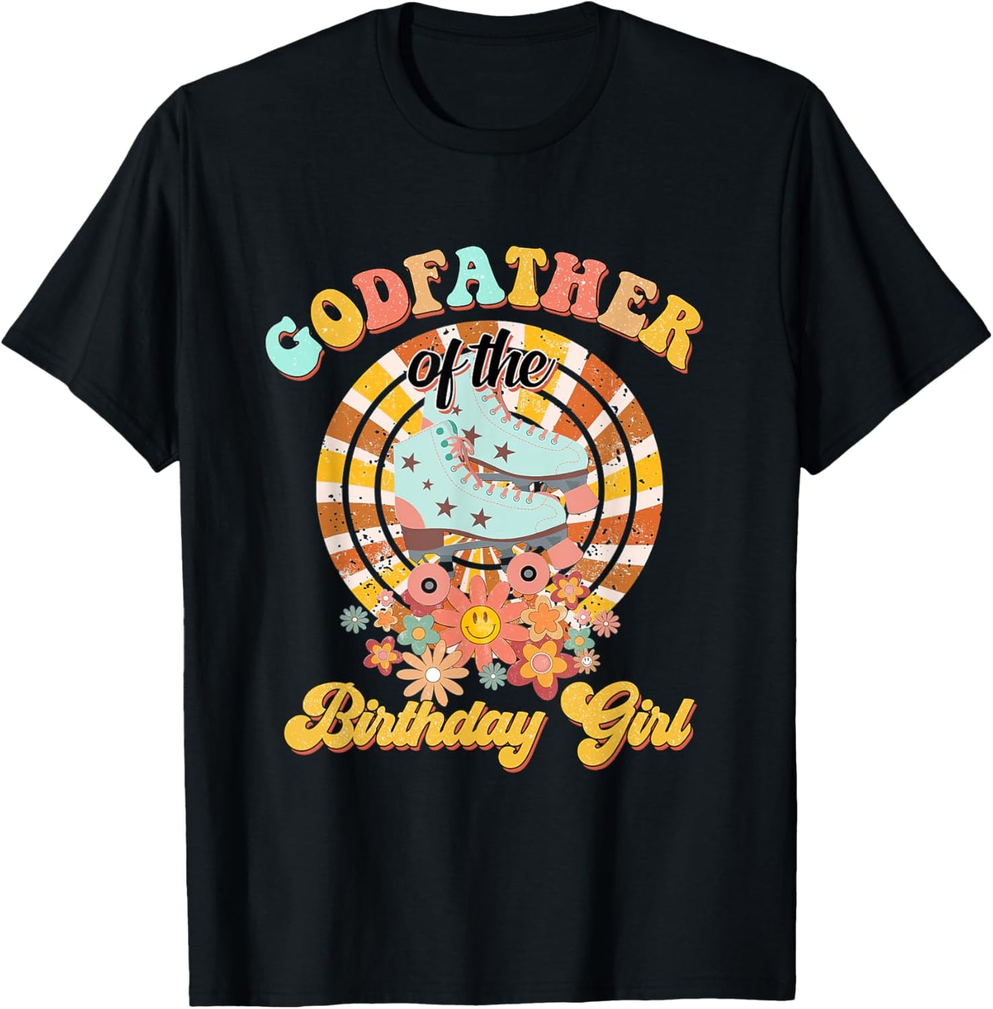 Godfather Of The Birthday Girl Rolling Skate Retro groovy T-Shirt - T-Shirt | Black