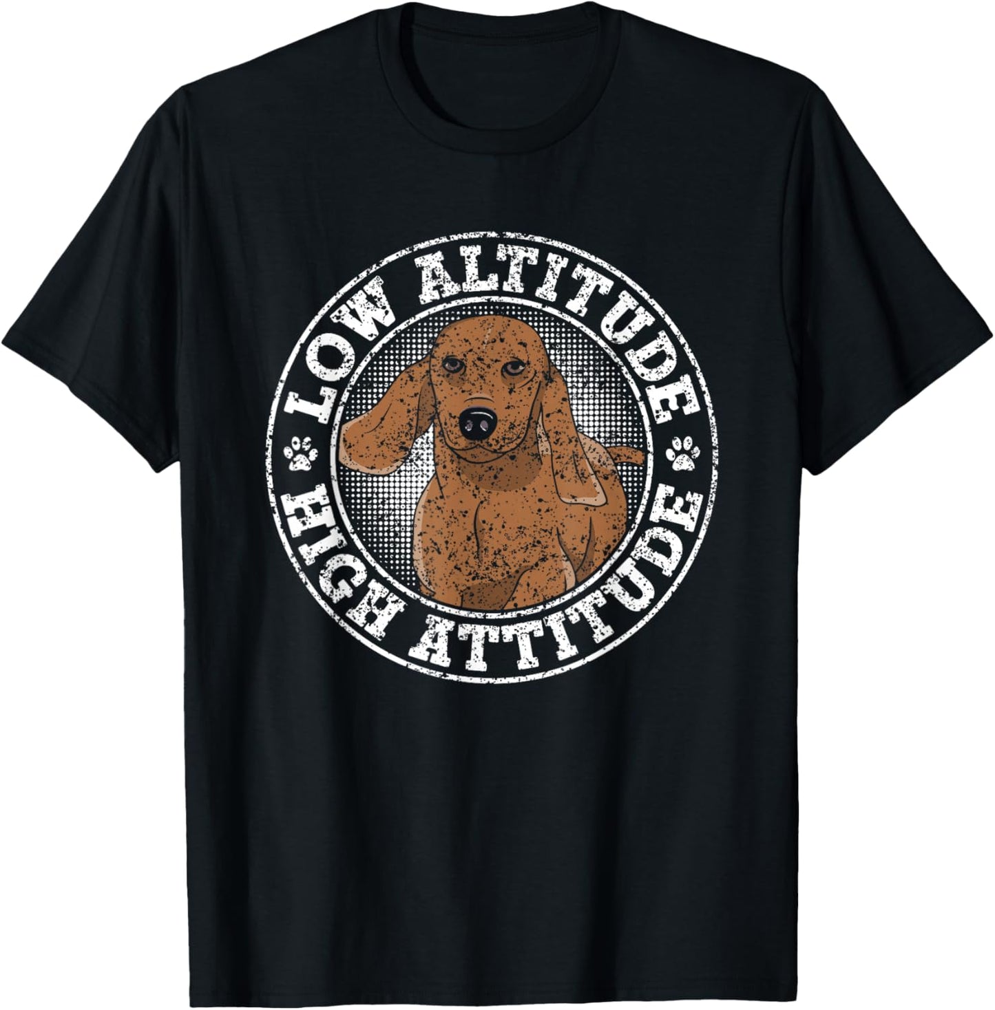 Low Altitude High Attitude Puppy Dachshunds Dog Dachshund T-Shirt - T-Shirt | Black