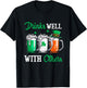 Drinks Well With Others St. Patrick's Day Drunk Beer Funny T-Shirt - T-Shirt | Black