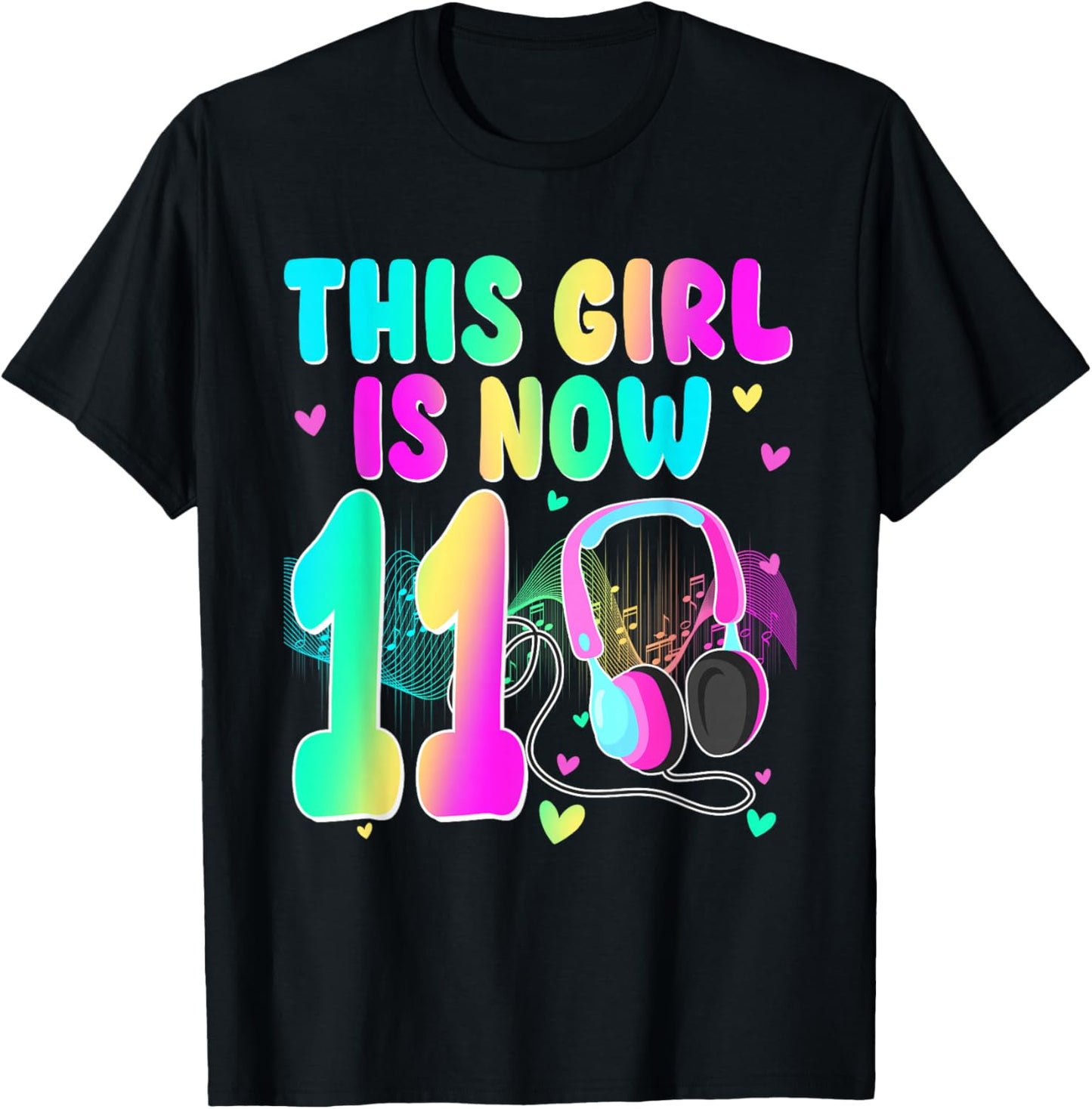 This Girl is Now 11 Year Old Music Themed Birthday Party T-Shirt - T-Shirt | Black