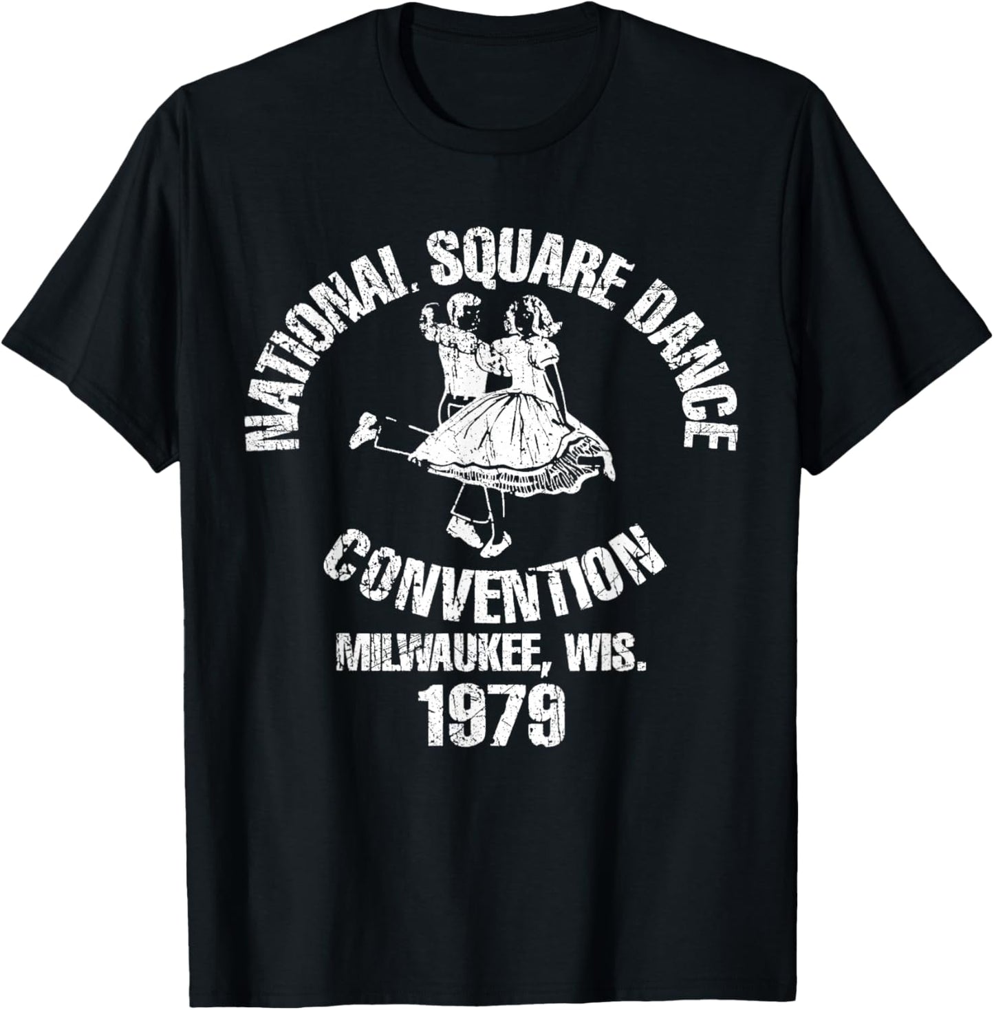 National Square Dance Convention 1979 Milwaukee Wiscosin T-Shirt - T-Shirt | Black