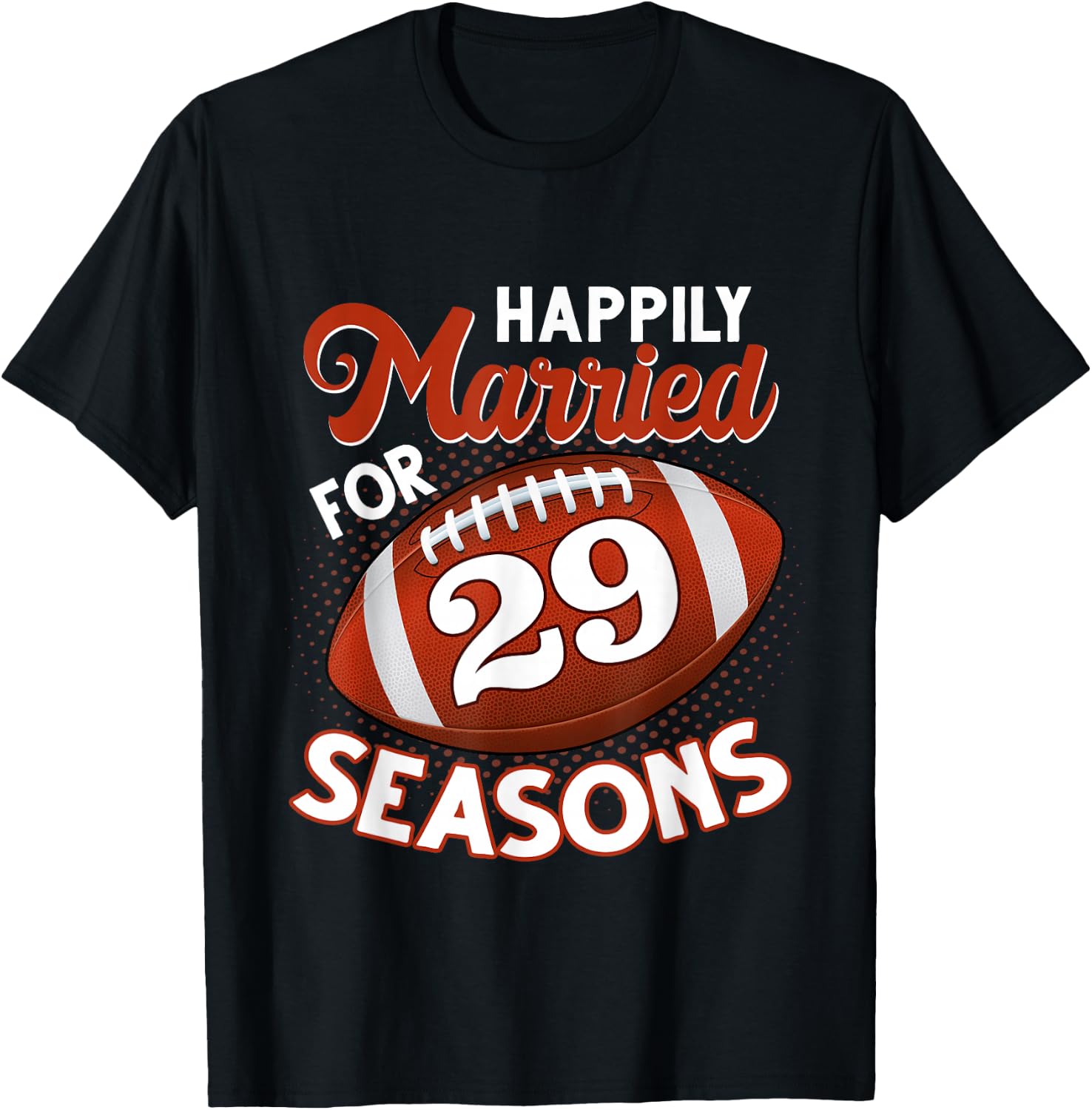 29 Years Marriage 29th anniversary Gift Football Couple T-Shirt - T-Shirt | Black