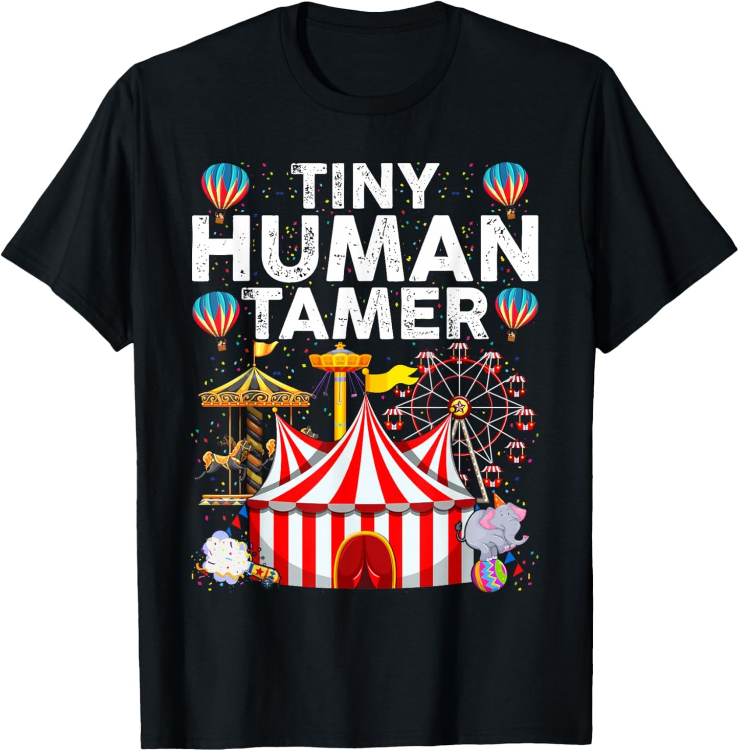 Tiny Human Tamer - Circus Birthday Party Circus Costume T-Shirt - T-Shirt | Black