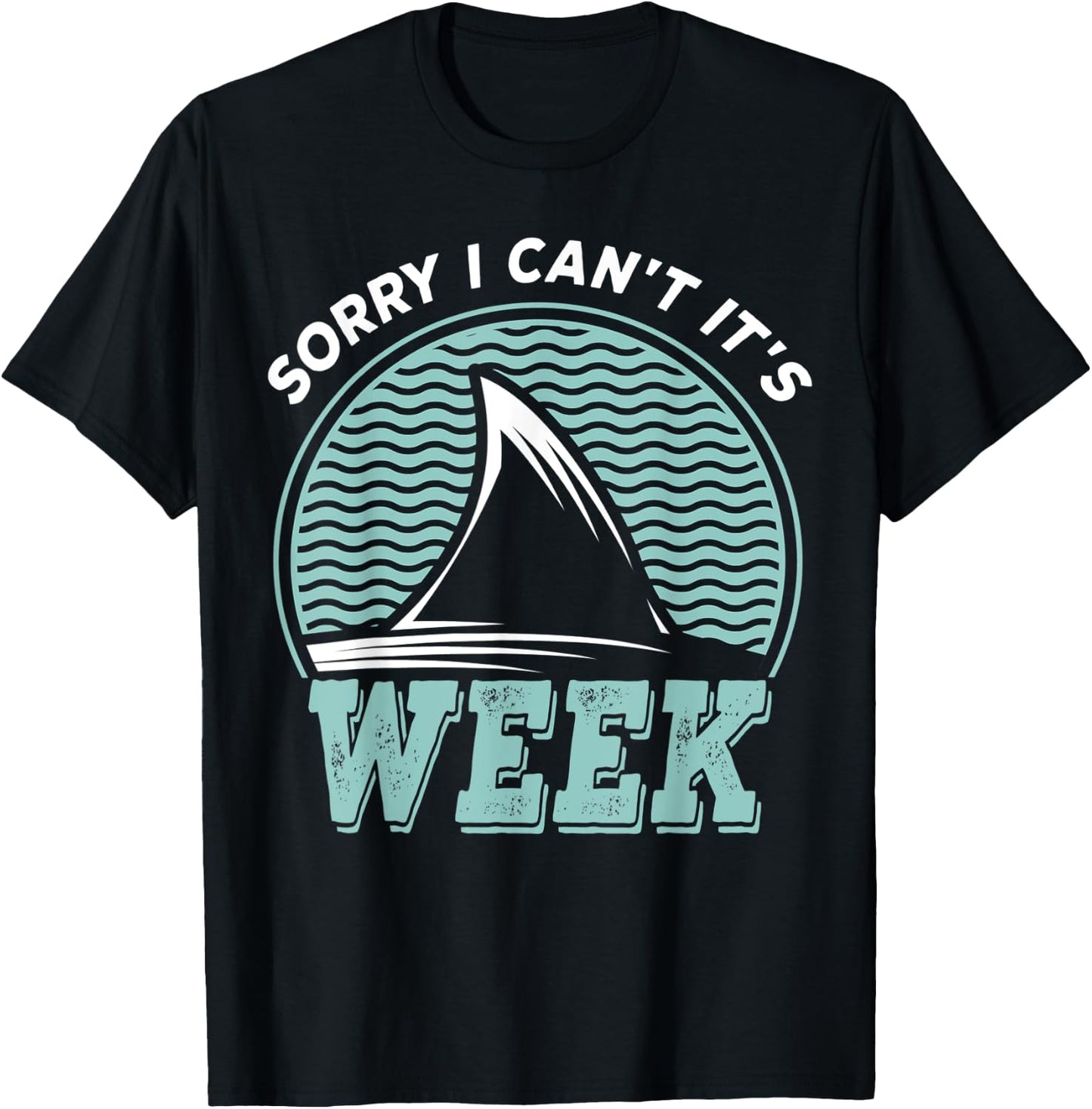 Sorry i can't it's Week, Vintage Shark Lover T-Shirt - T-Shirt | Black