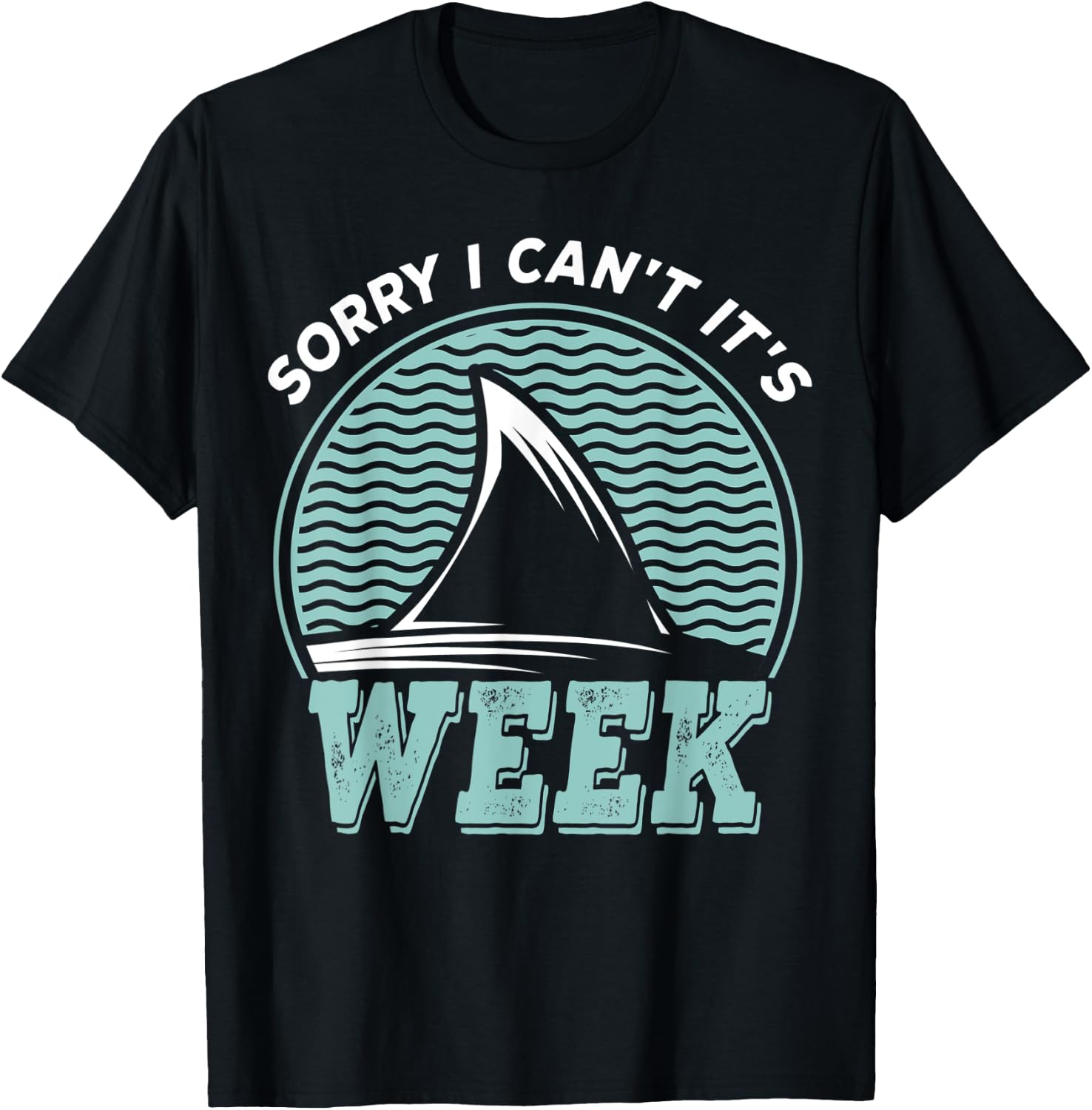 Sorry i can't it's Week, Vintage Shark Lover T-Shirt - T-Shirt | Black