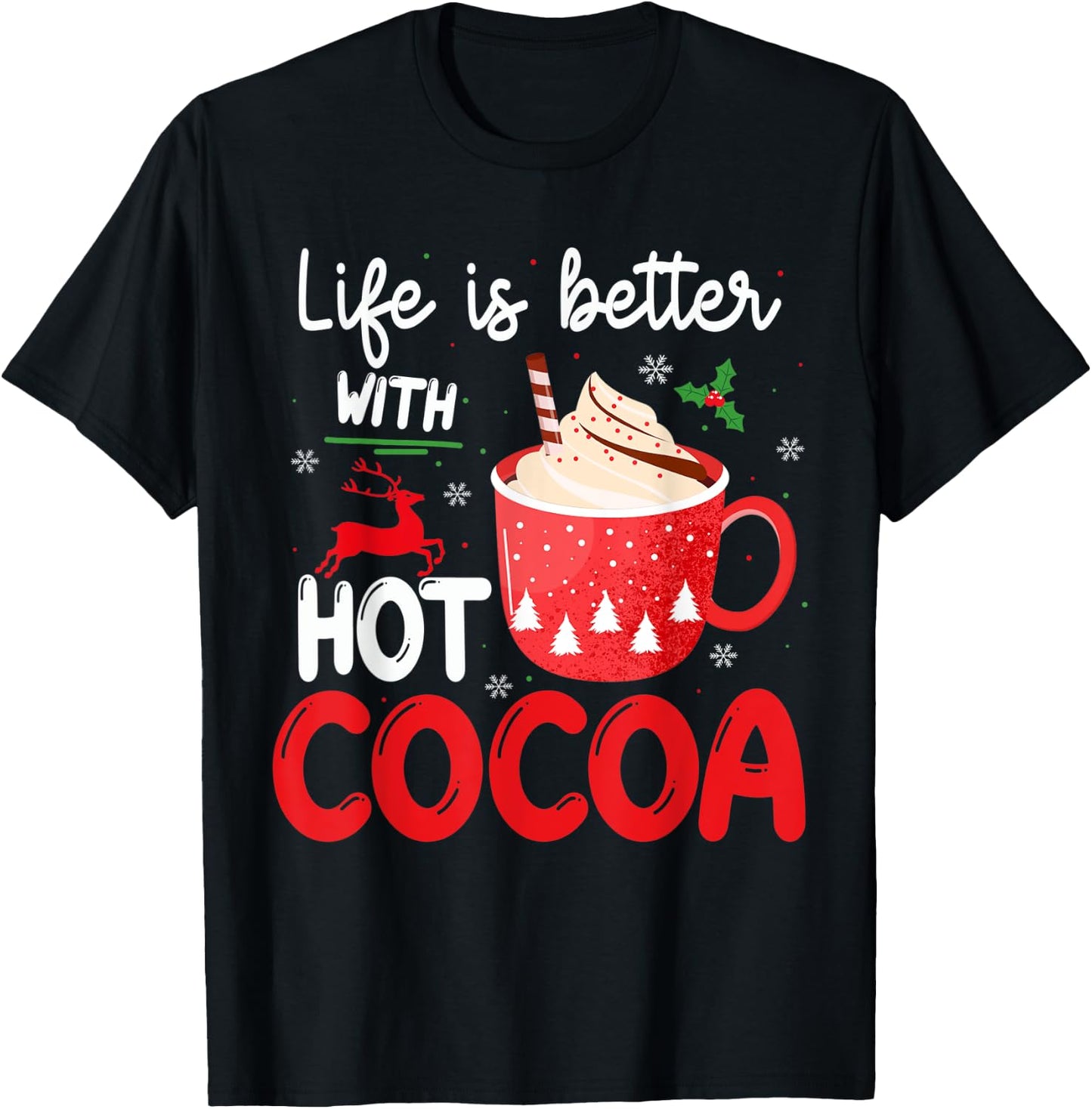 Funny Sayings For Winter Women And Xmas Hot Cocoa T-Shirt - T-Shirt | Black