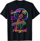 Retro Queens are Born in August Birthday Shirt Black T-Shirt - T-Shirt | Black