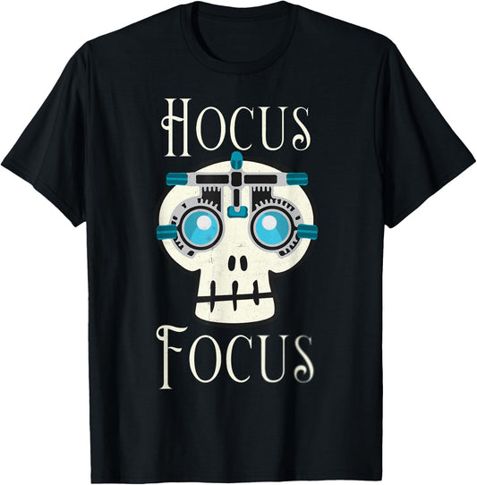 Hocus Focus Optometry Halloween Optometrist Eye Doctor Skull T-Shirt - T-Shirt | Black