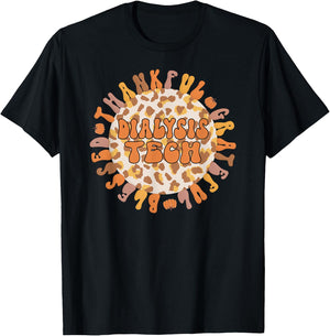 Thankful Dialysis Technician Thanksgiving Dialysis Tech T-Shirt - T-Shirt | Black