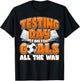 Test Day Soccer Goals Testing Day School Teacher Women Men T-Shirt - T-Shirt | Black