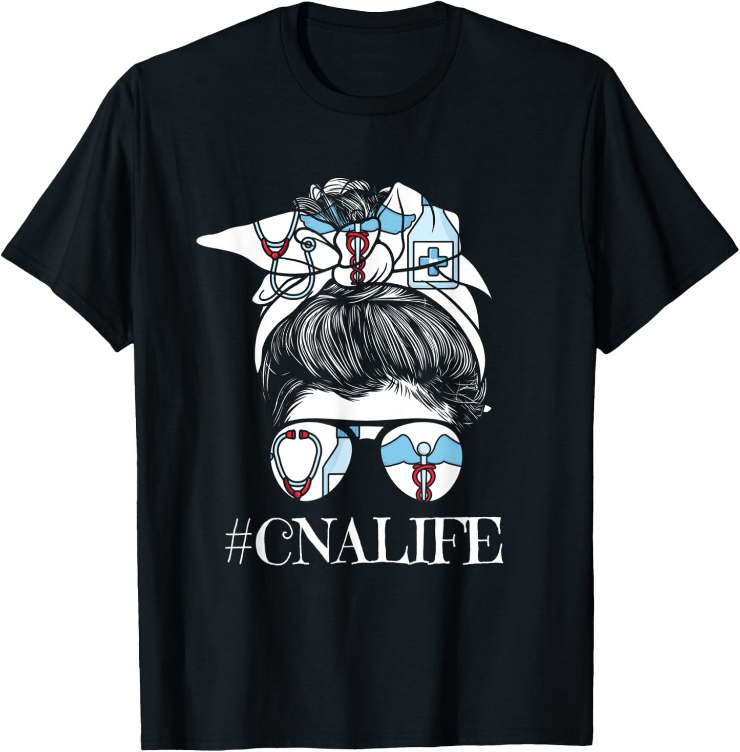 Cute Messy Bun Cna Life Certified Nursing Assistant T-Shirt - T-Shirt | Black