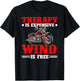 Therapy Is Expensive Wind Is Free Motorcycle Rider Biker T-Shirt - T-Shirt | Black