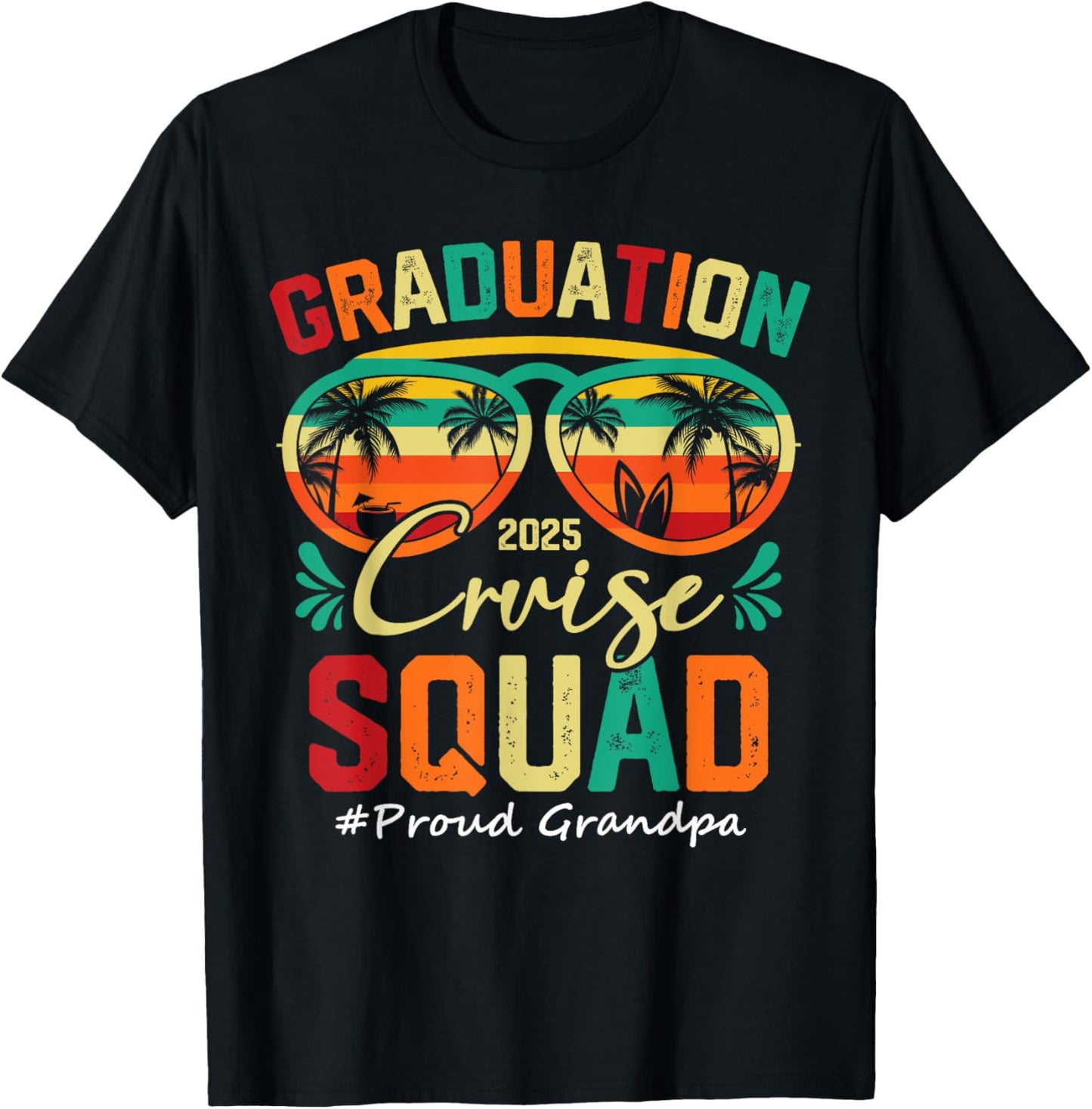 Graduation Cruise Squad 2025 Proud Grandpa Funny Cruising T-Shirt - T-Shirt | Black