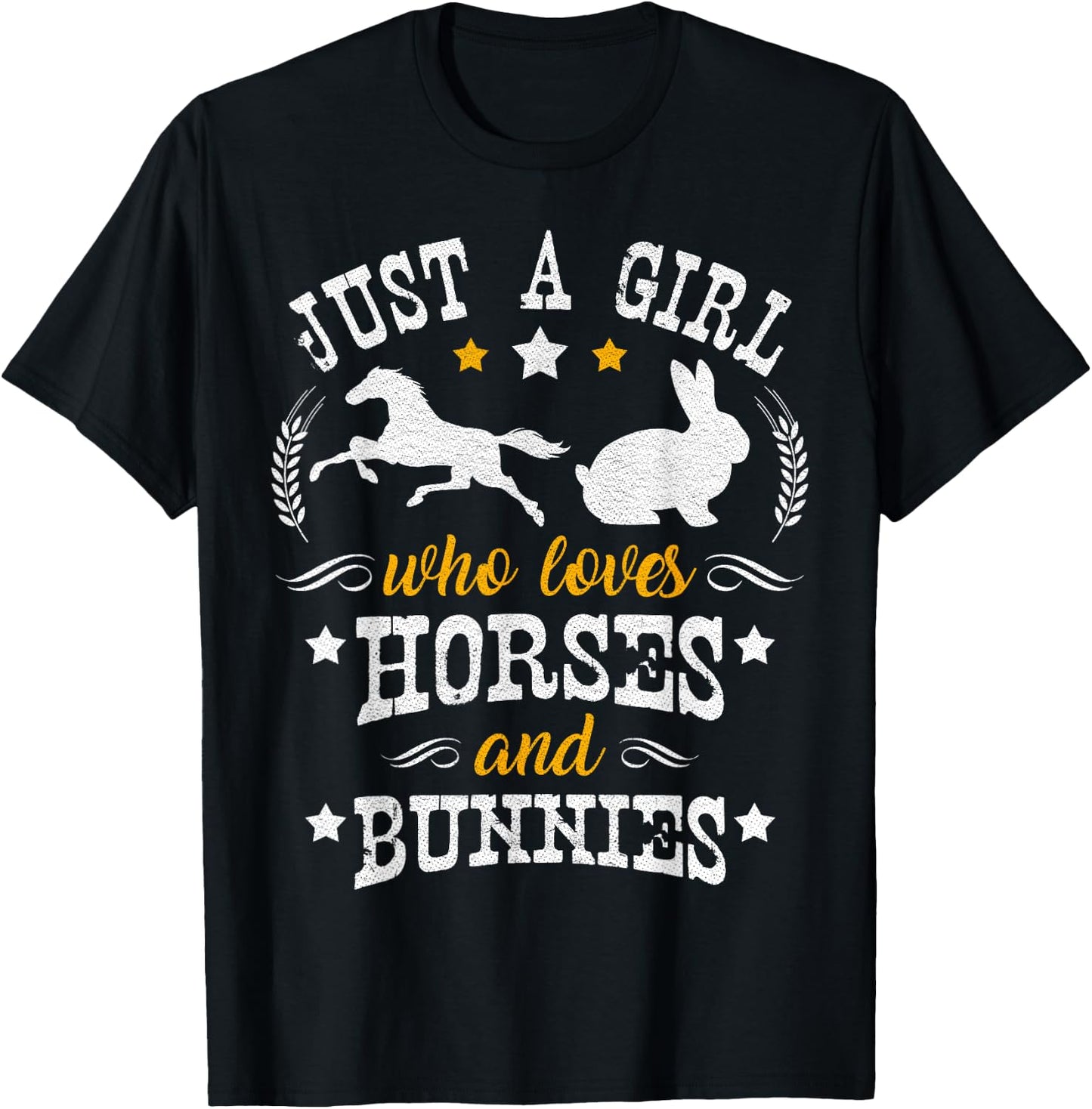 Horse Lover Gift - Just A Girl Who Loves Horses & Bunnies T-Shirt - T-Shirt | Black