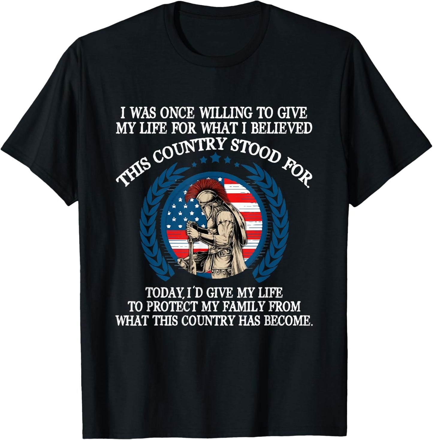 I Was Once Willing To Give My Life For What T-Shirt - T-Shirt | Black