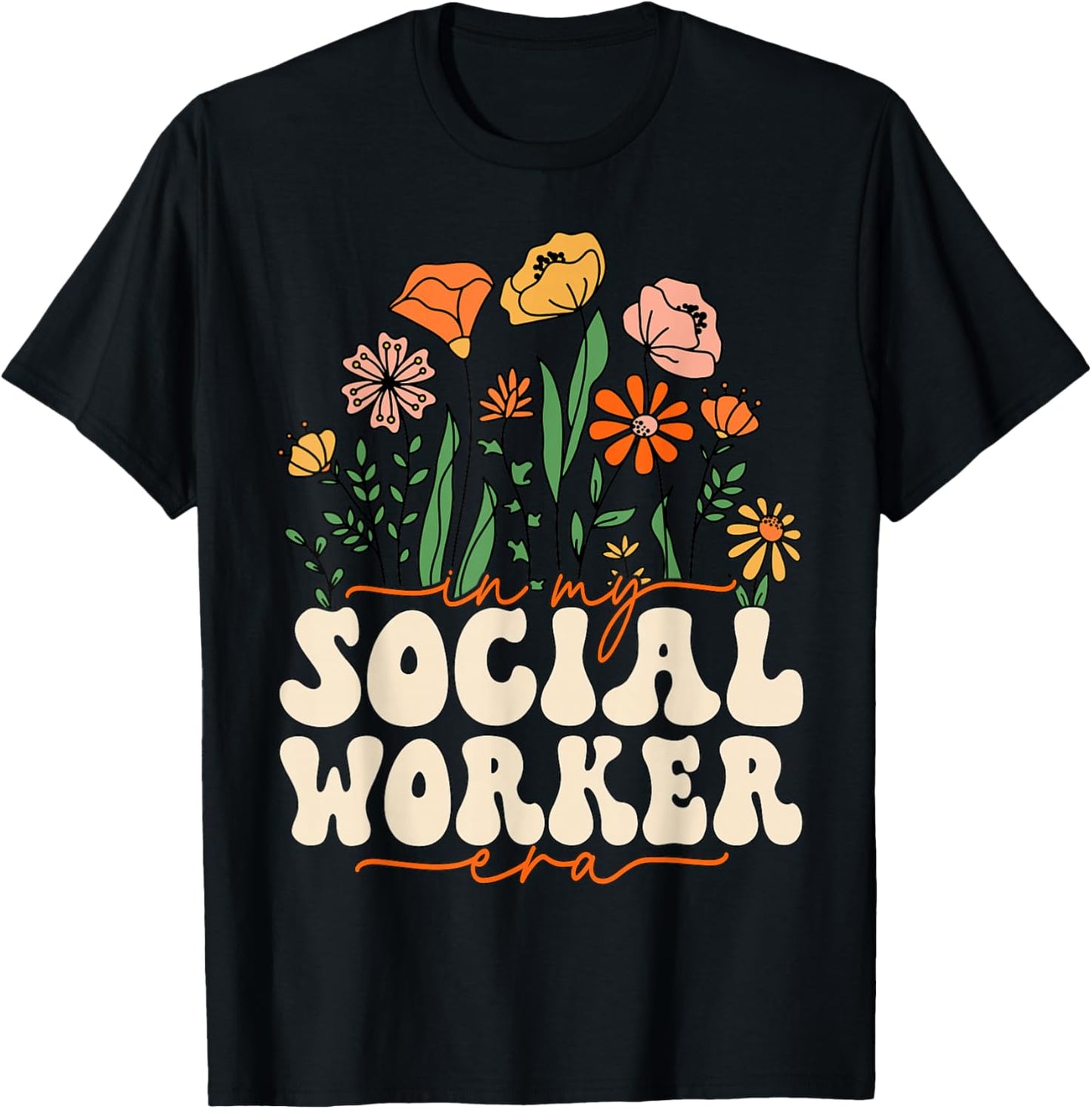 In My Social Worker Era Cute Floral School Social Worker T-Shirt - T-Shirt | Black