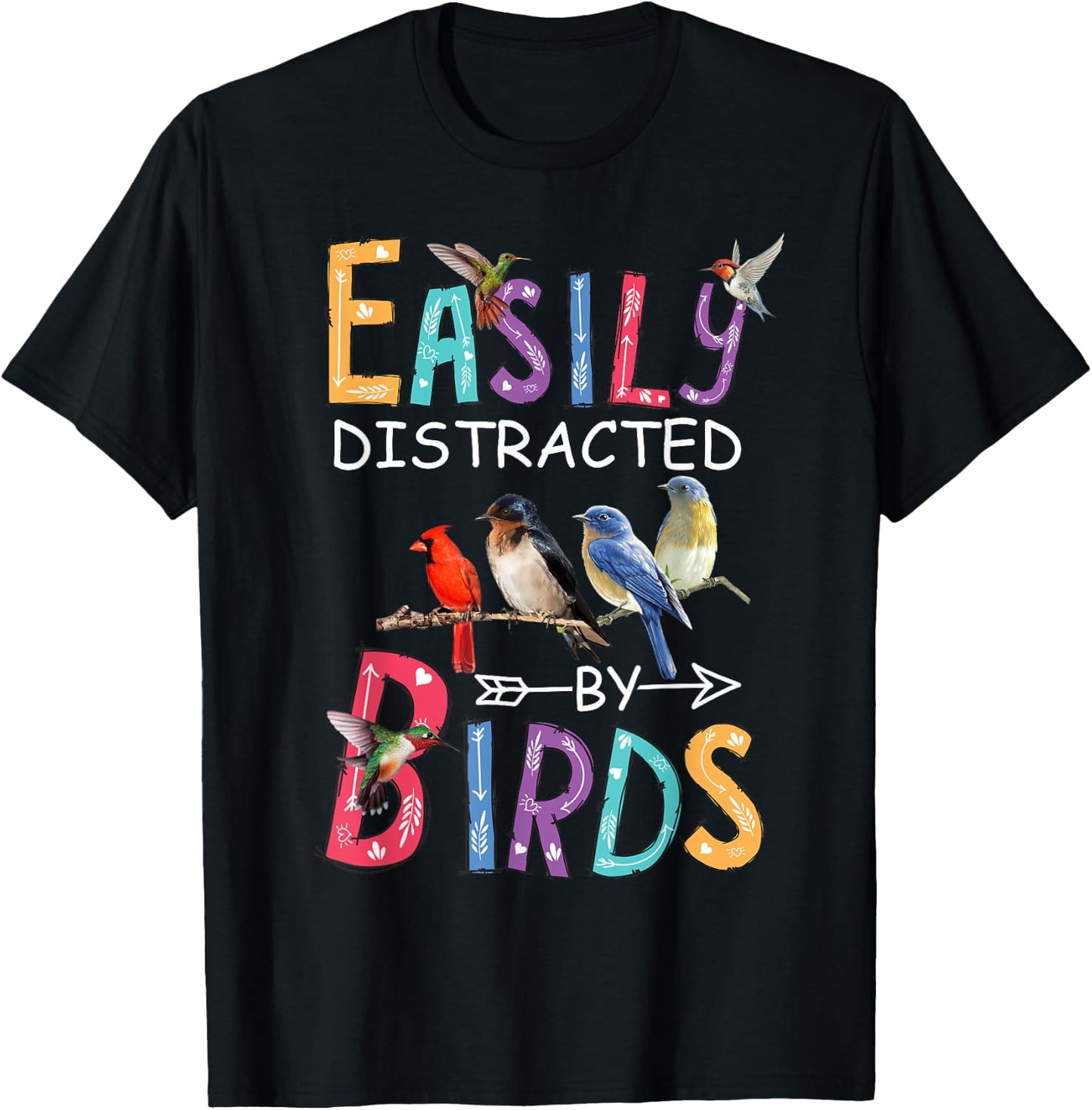Easily Distracted By Birds Funny Bird T-Shirt - T-Shirt | Black