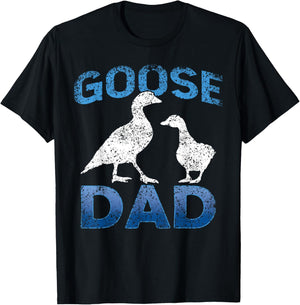 Goose Dad Lover Animal Geese Owner Father Daddy Papa T-Shirt - T-Shirt | Black