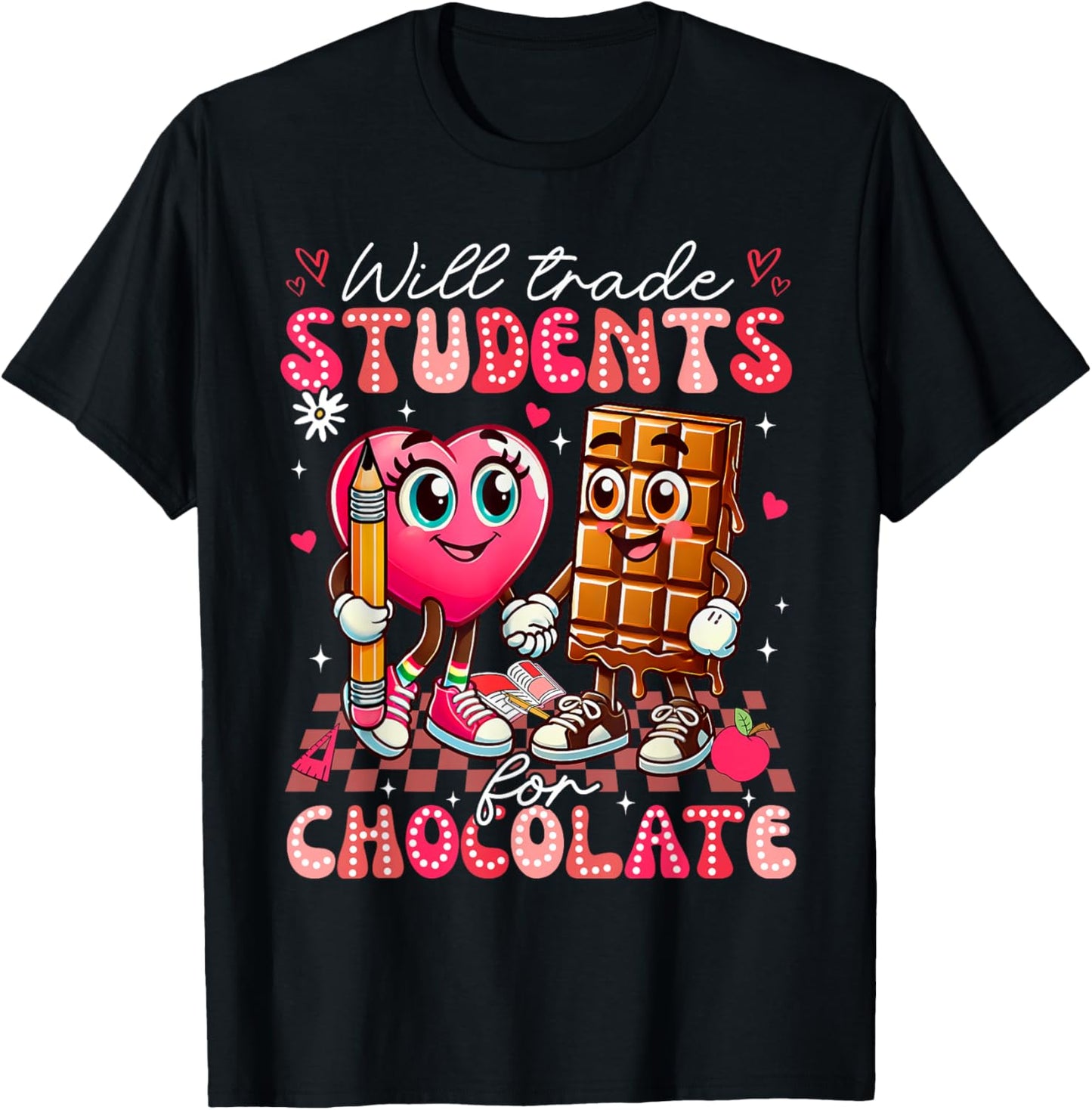 Will Trade Students For Chocolate Teacher Valentines Women T-Shirt - T-Shirt | Black