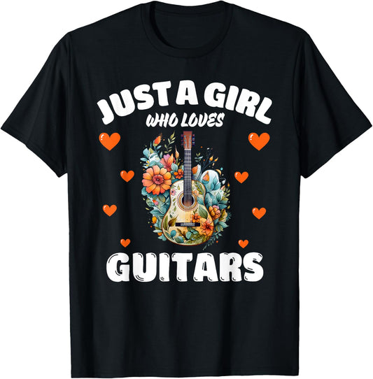 Just A Girl Who Loves Guitars, Music Lover Guitarist T-Shirt - T-Shirt | Black