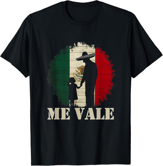 Me Vale Mexican Flag Latino Spanish Slang T-Shirt - T-Shirt | Black