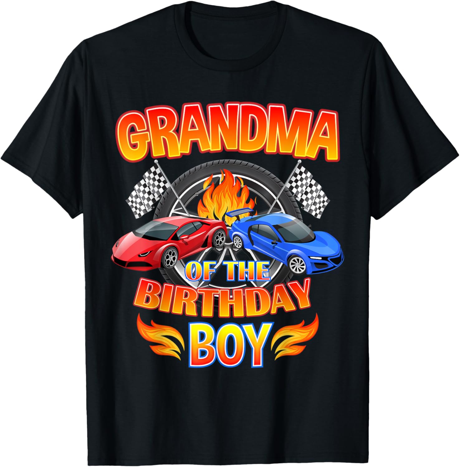 Grandma of The Birthday Boy Fire Race Supercar Party Black T-Shirt - T-Shirt | Black