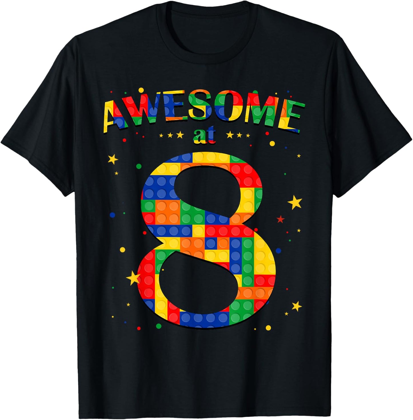 Building Blocks Bricks Awesome at 8 Years Old Birthday Boy T-Shirt - T-Shirt | Black